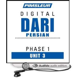 Dari Persian Phase 1, Unit 03 Learn to Speak and Understand Dari with 