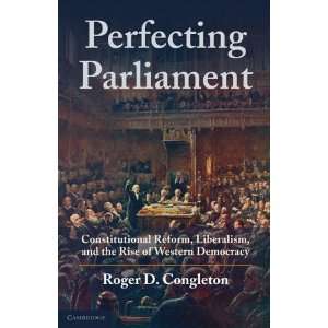  PaperbackBy Roger D. Congleton Perfecting Parliament 