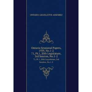   Legislature, 3rd Session, No.1 2 ONTARIO. LEGISLATIVE ASSEMBLY Books