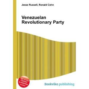  Venezuelan Revolutionary Party Ronald Cohn Jesse Russell Books