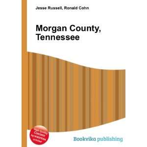  Morgan County, Tennessee Ronald Cohn Jesse Russell Books