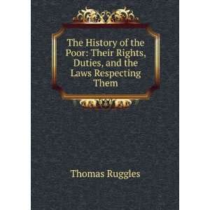   Rights, Duties, and the Laws Respecting Them Thomas Ruggles Books