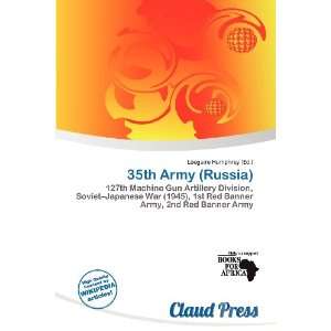    35th Army (Russia) (9786136880013) Lóegaire Humphrey Books