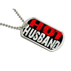  Hot Husband   Military Dog Tag Keychain Automotive
