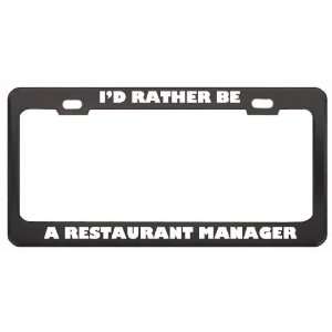 Rather Be A Restaurant Manager Profession Career License Plate 