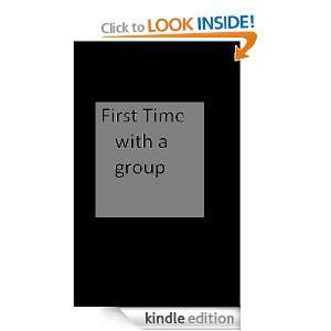 First Time with a group garry charles  Kindle Store