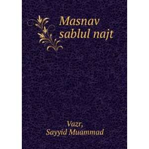  Masnav sablul najt Sayyid Muammad Vazr Books
