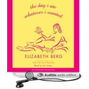  The Day I Ate Whatever I Wanted Stories (Audible Audio 