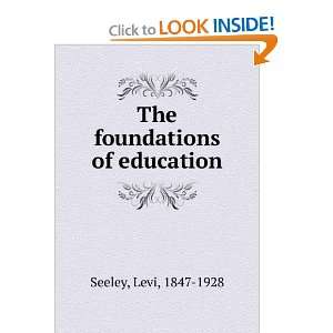 The foundations of education, Levi Seeley Books
