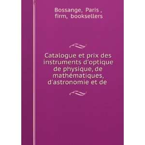   astronomie et de . Paris , firm, booksellers Bossange Books