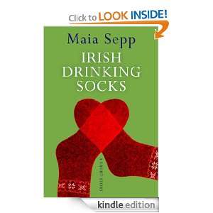 Irish Drinking Socks Maia Sepp  Kindle Store