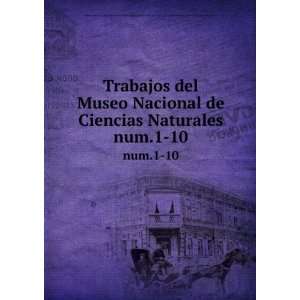 Trabajos del Museo Nacional de Ciencias Naturales. num.1 10 Spain 