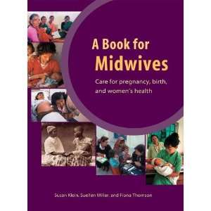  A Book For Midwives Care For Pregnancy, Birth, and Women 