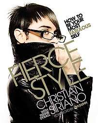 Fierce Style by Christian Siriano, Rennie Dyball 2009, Hardcover 