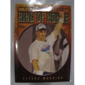  2006 Topps Peyton Manning Colts Ring of Honor Insert BV $6 