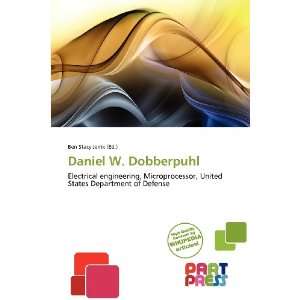    Daniel W. Dobberpuhl (9786136279701) Ben Stacy Jerrik Books