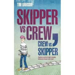  Skipper Vs Crew / Crew Vs Skipper (9781408159040) Timothy 