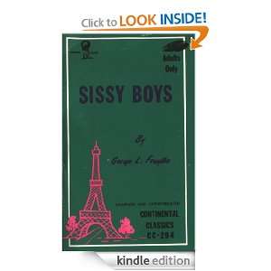 Sissy Boys George L. Forsythe  Kindle Store