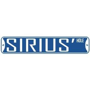   SIRIUS HOLE  STREET SIGN