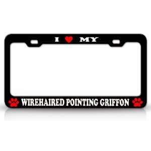  I LOVE MY WIREEHAIRED POINTING GRIFFON Dog Pet Animal High 