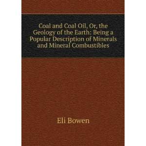   Description of Minerals and Mineral Combustibles Eli Bowen Books