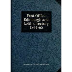   Leith directory. 1864 65 Edinburgh & Leith Post Office Directory