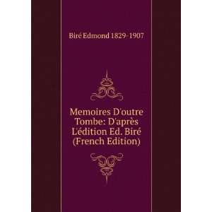  Memoires Doutre Tombe DaprÃ¨s LÃ©dition Ed. BirÃ 