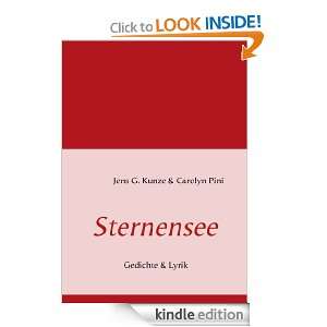 Sternensee Gedichte & Lyrik (German Edition) Jens G. Kunze, Carolyn 