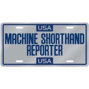  New  Usa Machine Shorthand Reporter  License Plate 