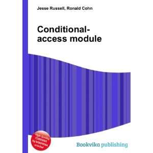  Conditional access module Ronald Cohn Jesse Russell 