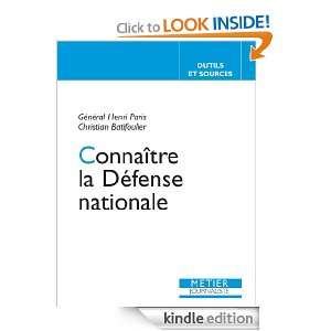 Connaître la Défense nationale (French Edition) Christian 