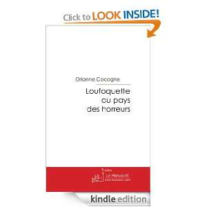 Loufoquette au pays des horreurs (French Edition) Orianne Cocogne 