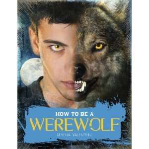   Guide for the Modern Lycanthrope [Hardcover] Serena Valentino Books