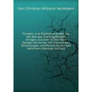   verÃ¶ffentlicht von Karl Heldmann (German Edition) Karl Christian