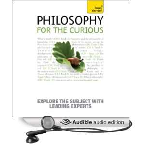  Philosophy for the Curious Teach Yourself (Audible Audio 