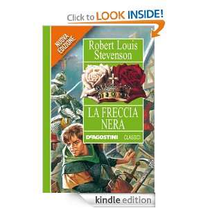 La Freccia Nera (Classici) (Italian Edition) Robert L. Stevenson, E 