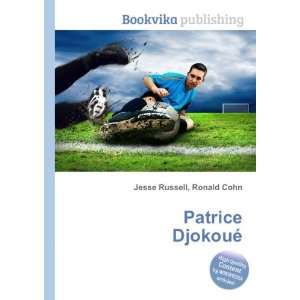  Patrice DjokouÃ© Ronald Cohn Jesse Russell Books