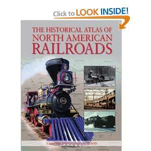   Atlas of North American Railroads [Paperback] JOHN WESTWOOD Books