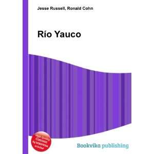  RÃ­o Yauco Ronald Cohn Jesse Russell Books