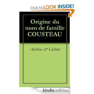 Origine du nom de famille COUSTEAU (Oeuvres courtes) (French Edition 