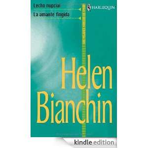 La amante fingida/Lecho nupcial (Spanish Edition) HELEN BIANCHIN 