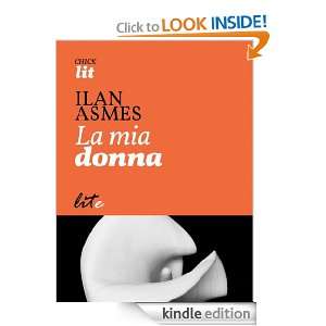 La mia donna (Italian Edition) Ilan Asmes  Kindle Store
