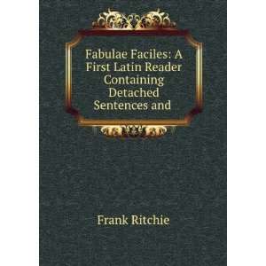   Latin Reader Containing Detached Sentences and . Frank Ritchie Books