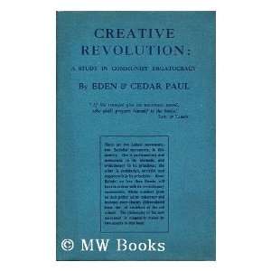  Creative Revolution / by Eden & Cedar Paul Eden (1865 
