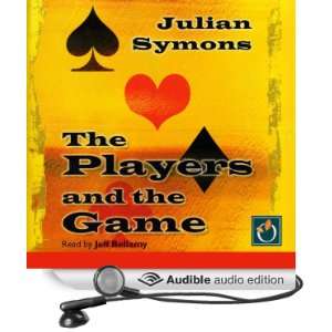  The Players and the Game (Audible Audio Edition) Julian 