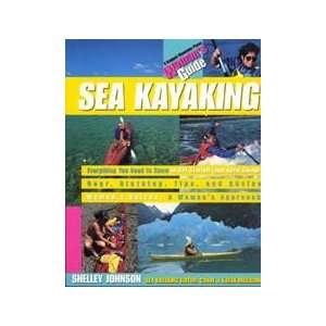  Sea Kayaking Womans Guide Book / Johnson Everything 