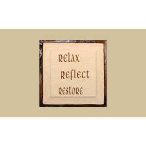  SaltBox Gifts CV99RRR Relax   Reflect   Restore Sign 