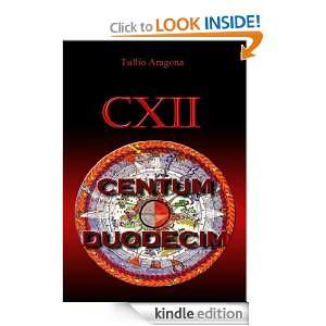 Centumduodecim (Italian Edition) Tullio Aragona  Kindle 