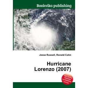  Hurricane Lorenzo (2007) Ronald Cohn Jesse Russell Books