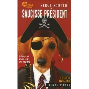  saucisse président (9782914704342) Books